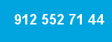 912 552 71 44